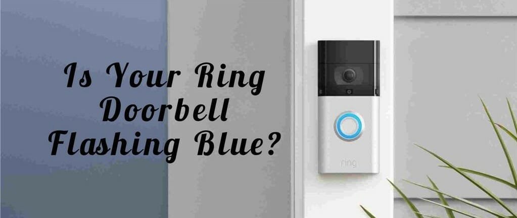 Ring-doorbell-flashing-blue