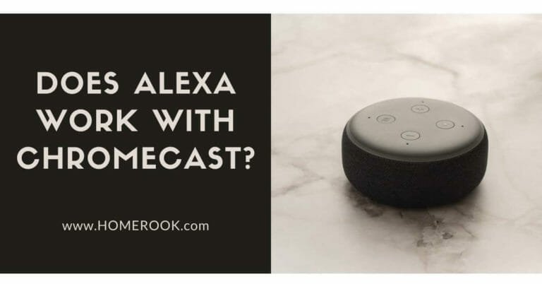 Does Alexa Work with Chromecast? We Tried Pairing Them!- Home Rook