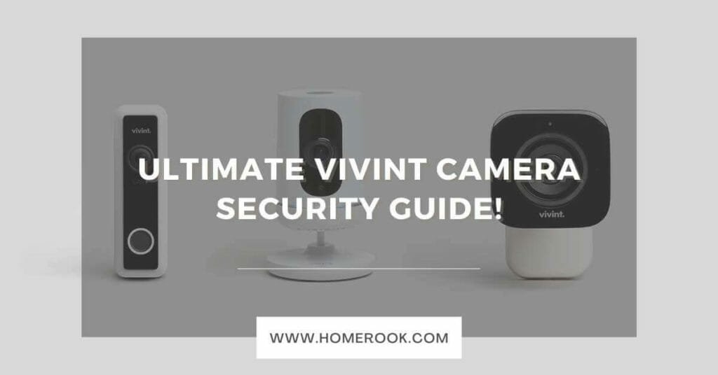 Ultimate Vivint Camera Security Guide Home Rook