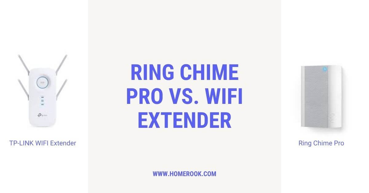 Ring Chime Pro vs. Wi-Fi Extender