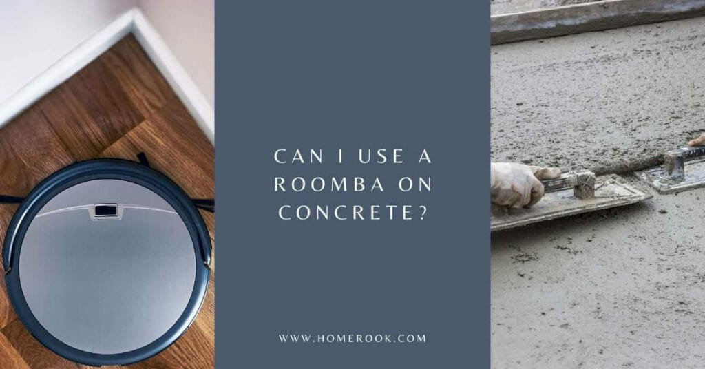 Can I Use A Roomba On Concrete? [SOLVED] Home Rook
