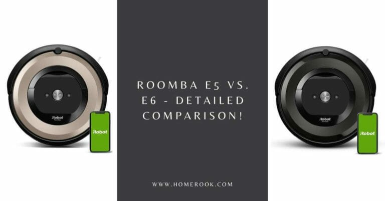 roomba-e5-vs-e6-detailed-comparison-home-rook