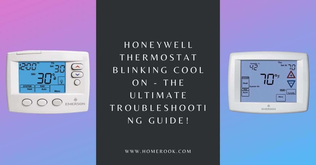 Honeywell Thermostat Blinking Cool On Quick Fix! Home Rook