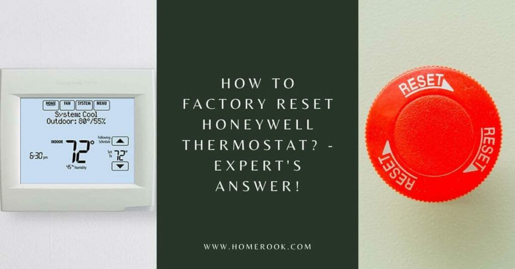 How to Factory Reset Honeywell Thermostat? - Expert's Answer!