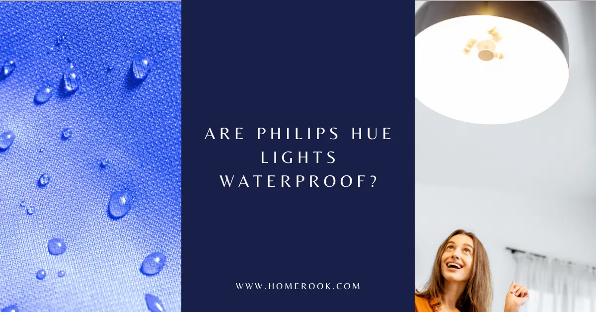 are philips hue lights waterproof
